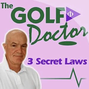 Golf Doctor - 3 Secret Laws Audiobook